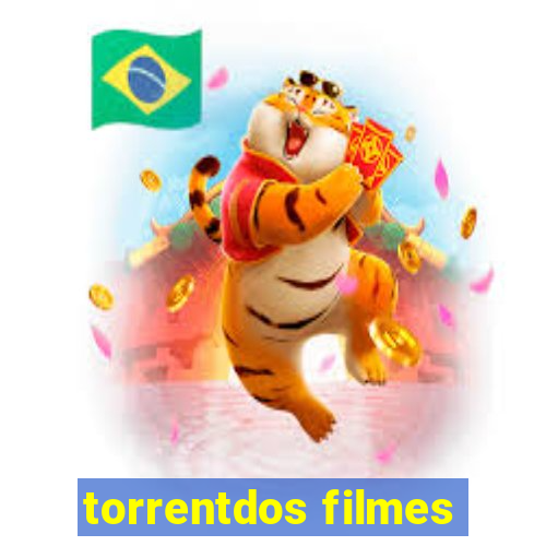 torrentdos filmes